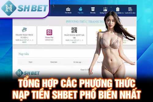 Nạp Tiền SHBET - kufun Hướng Dẫn Giao Dịch Nhanh Chóng Và An Toàn